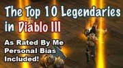 The Top 10 Best Legendaries in Diablo 3 - Legendary & Set Items 